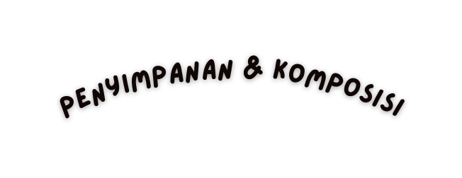 penyimpanan komposisi